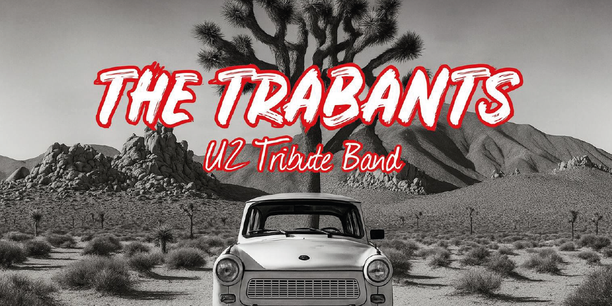 > SAM 17 JAN : The Trabants (Tribute U2)